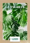 Gutscheine vom Gartencenter Lüske sind immer ein nettes Geschenk